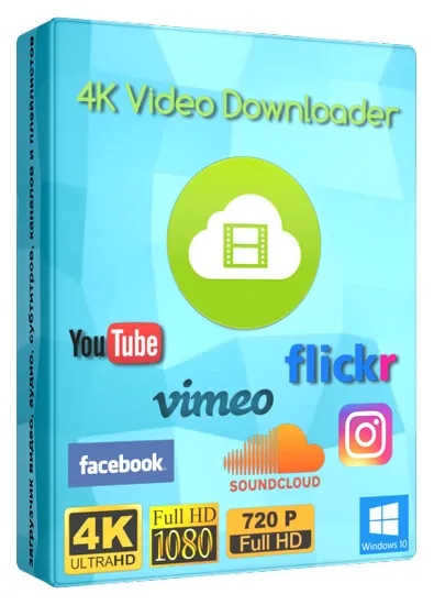 Download 4K Video Downloader – Trình tải ideo trự tuyến miễn phí