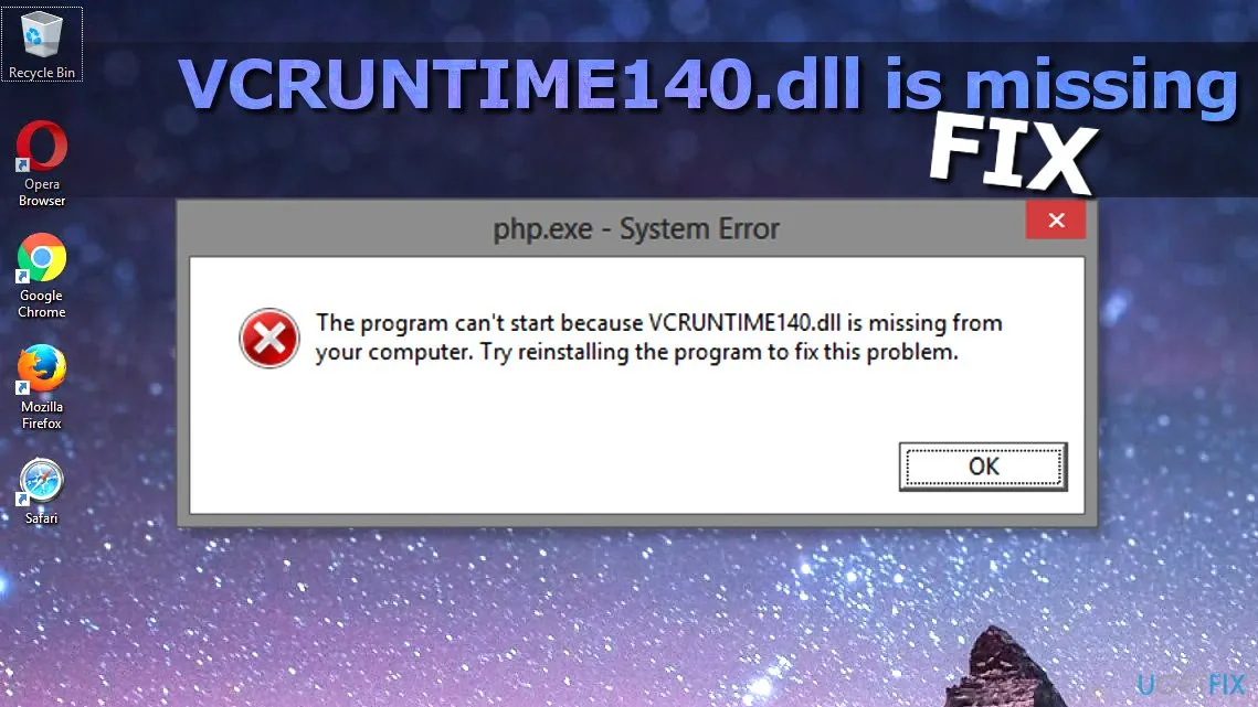 Khắc phục: Lỗi VCRUNTIME140.dll is missing trong Windows