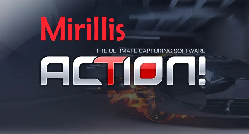 Download Mirillis Action! 2.7.0
