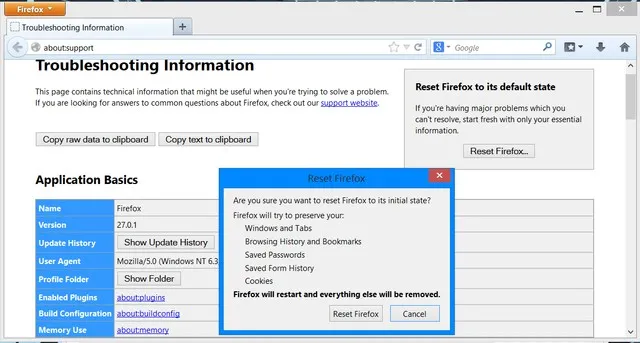 Đối với Firefox, bạn bấm Menu Firefox, chọn Help, chọn Troubleshooting Information, sau đó bấm Reset Firefox.
